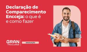 Declaração de comparecimento Encceja 2024: como fazer?