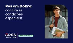 Pós em Dobro: confira as condições especiais!